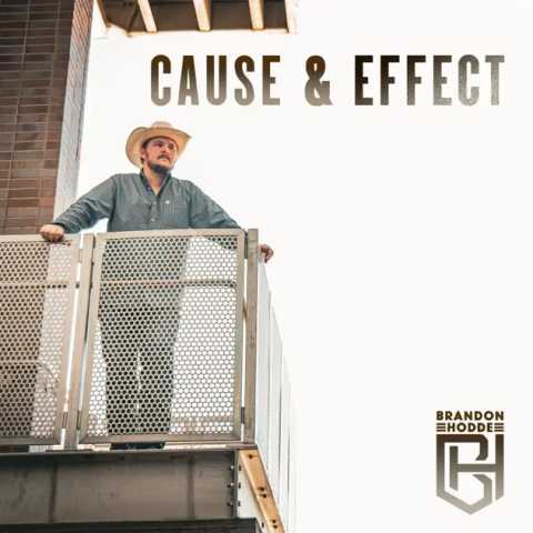 Brandon Hodde - Cause & Effect
