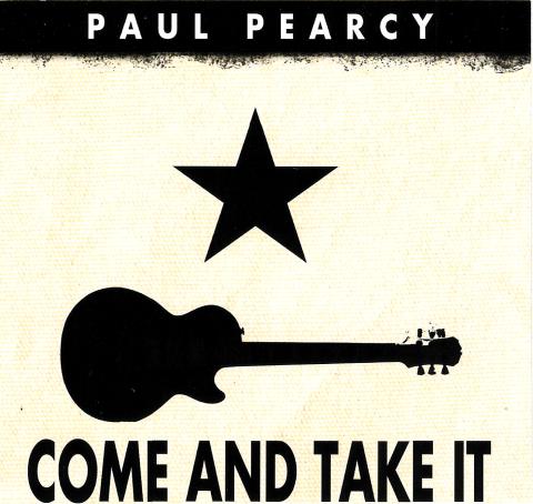 Paul Pearcy - Come And Take It