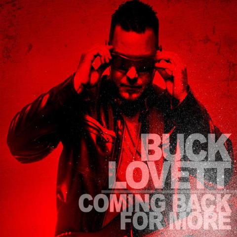 Buck Lovett - Coming Back For More