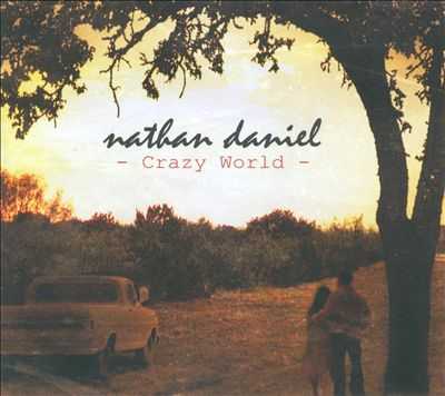 Nathan Daniel - Crazy World