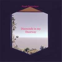 People Everywhere - Diamonds In My Doorway