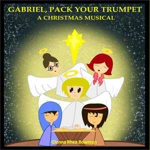 GODSPRING Youth Choir - Gabriel, Pack Your Trumpet