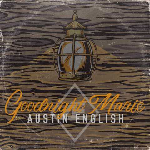 Austin English - Goodnight Marie