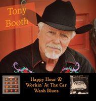 Tony Booth - Happy Hour/Working At The Carwash Blues