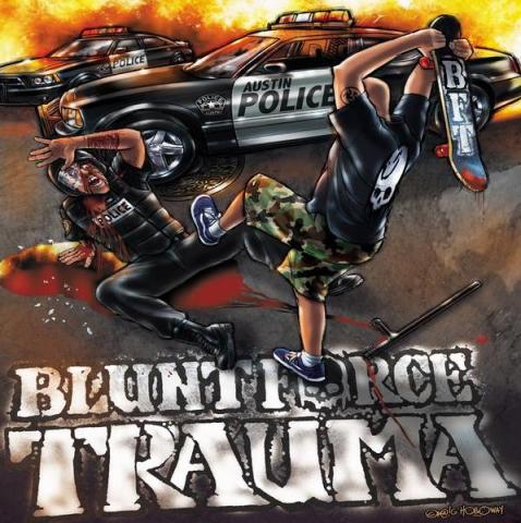 Blunt Force Trauma - Hatred for the State