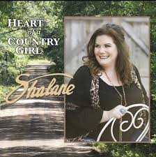Shalane - Heart of a Country Girl