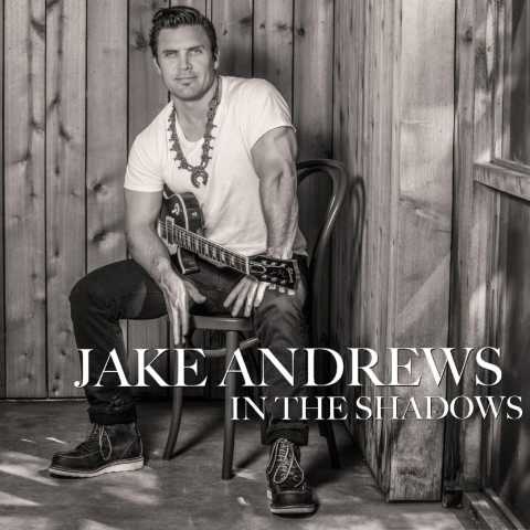 Jake Andrews - In The Shadows