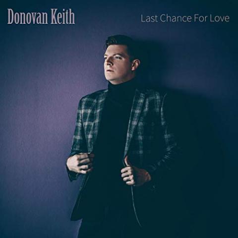 Donovan Keith - Last Chance for Love