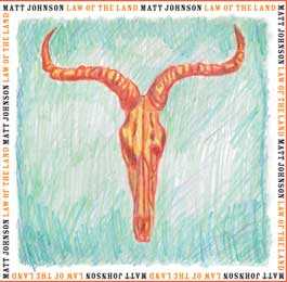 Matt Johnson - Law of the Land