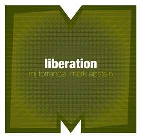 MJ Torrance and Mark Epstein - Liberation