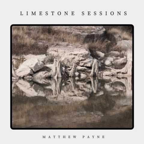 Matthew Payne - Limestone Sessions
