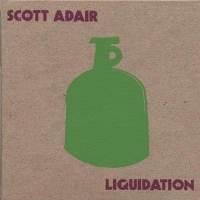 Scott Adair - Liquidation