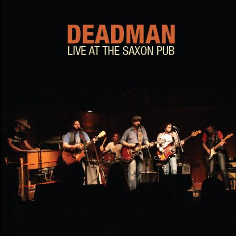 DEADMAN - Live At The Saxon Pub