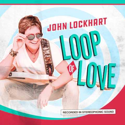 John Lockhart - Loop Of Love