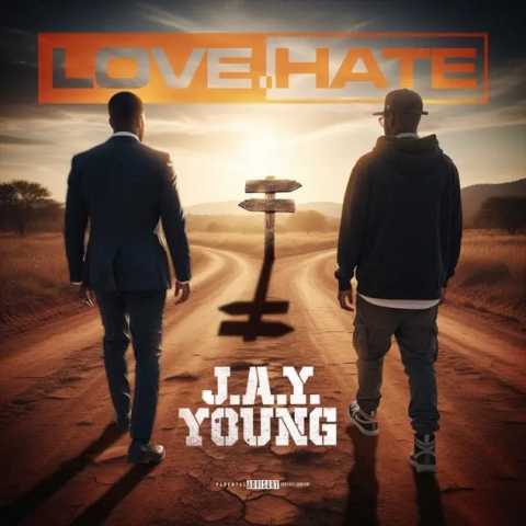 J.A.Y. Young - Love.hate