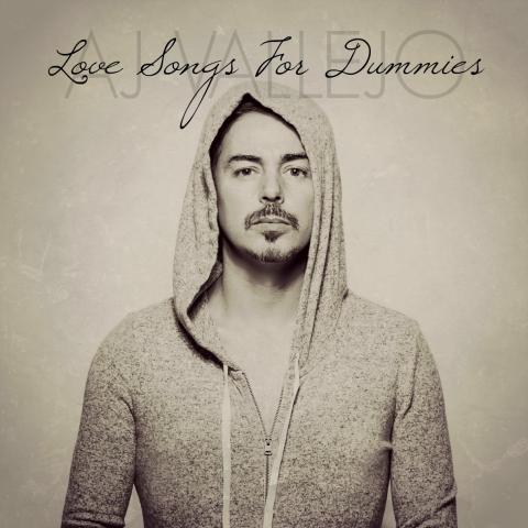 AJ Vallejo - Love Songs For Dummies