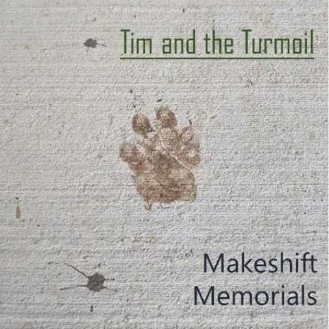 Tim and the Turmoil - Makeshift Memorials