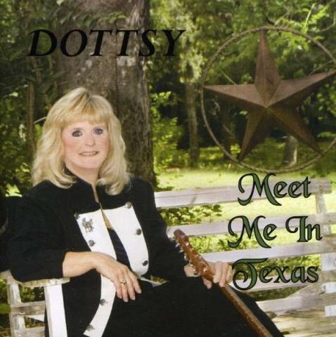 Dottsy - Meet Me in Texas