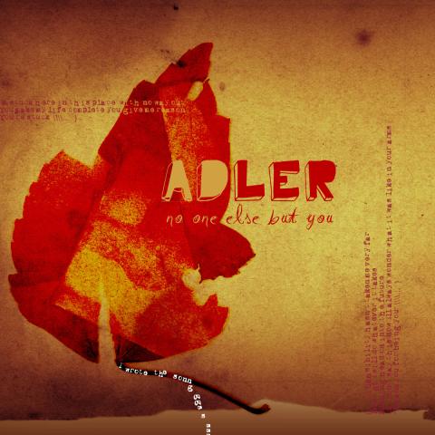 Adler - No One Else But You