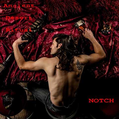 Ancient Desert Ritual - Notch