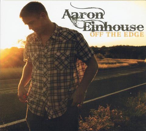 Aaron Einhouse - Off The Edge