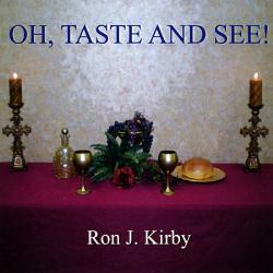 Ron Kirby - Oh, Taste and See