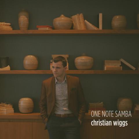 Christian Wiggs - One Note Samba