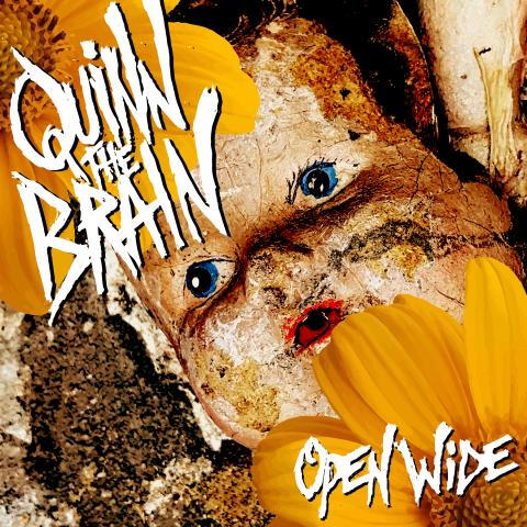 Quinn the Brain - Open Wide