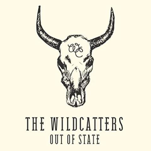 The Wildcatters - Out of State