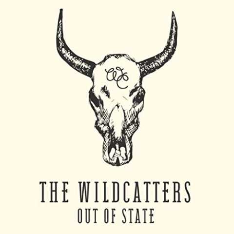 The Wildcatters - Out of State