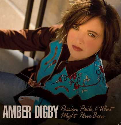 Amber Digby - Passion, Pride and What Might Have Been