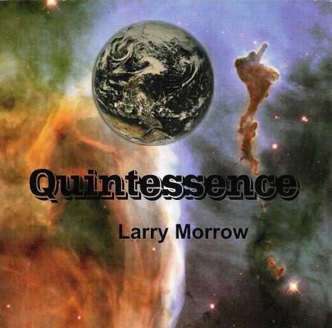 Larry Morrow - Quintessence