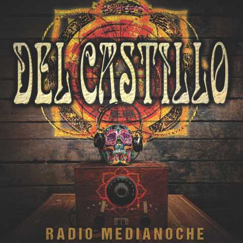 Del Castillo - Radio Medianoche