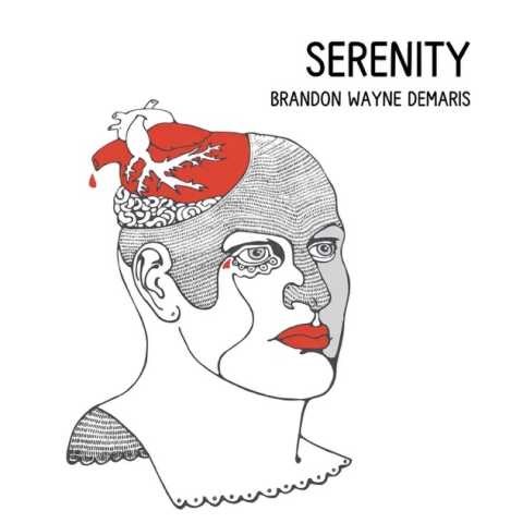 Brandon Wayne DeMaris - Serenity