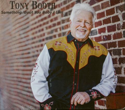 Tony Booth - Something 'Bout You Baby