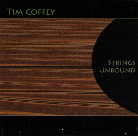 Tim Coffey - Strings Unbound