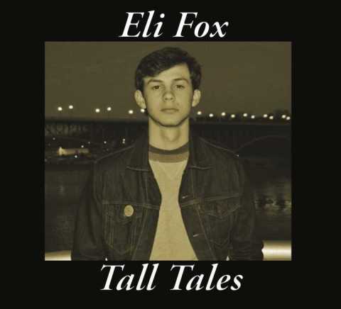 Eli Fox - Tall Tales