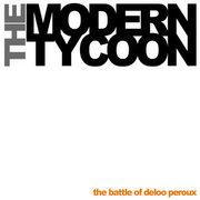 The Modern Tycoon - The Battle of Deloo Peroux