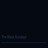 The Black Sundays - The Black Sundays