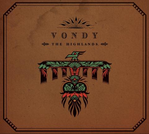 Vondy - The Highlands