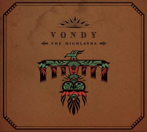 Vondy - The Highlands