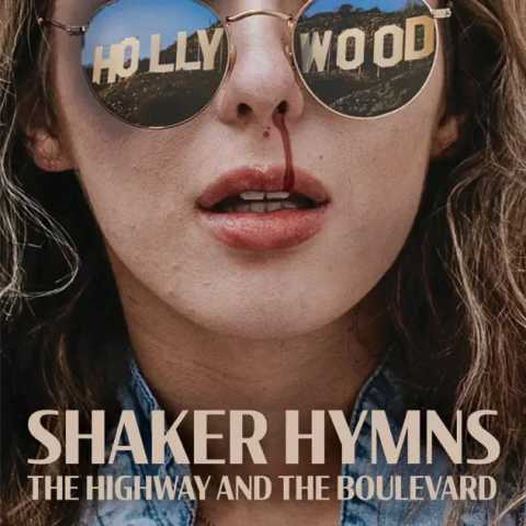 Shaker Hymns - The Highway and the Boulevard