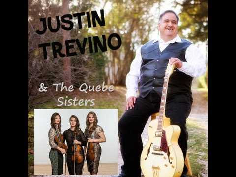 Justin Trevino and the Quebe Sisters - The Son Shines Down On Me