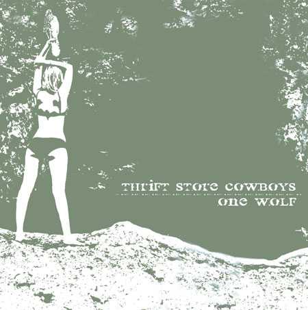 Thrift Store Cowboys - Thrift Store Cowboys