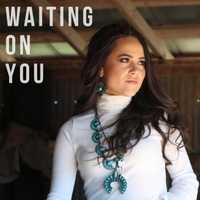 Aubrie Lynn - Waiting On You