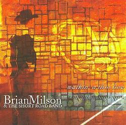 Brian Milson - Walkin' a Thin Line