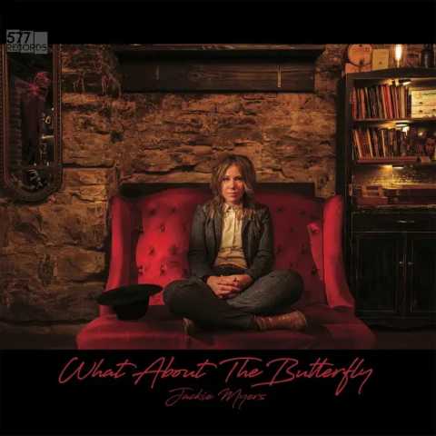 Jackie Myers - What About the Butterfly