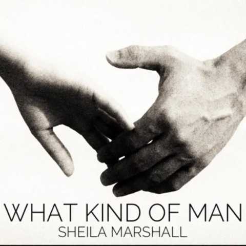 Sheila Marshall - What Kind of Man