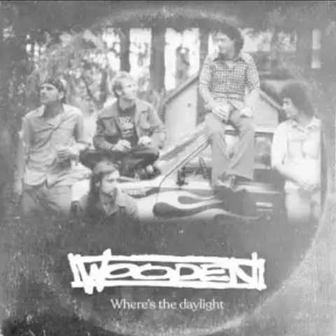 WOODEN - Where's the Daylight?