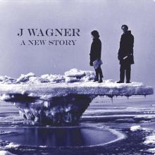 J Wagner - A New Story